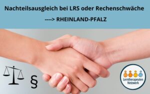 Nachteilsausgleich für Kinder mit LRS oder Rechenschwäche in Rheinland-Pfalz