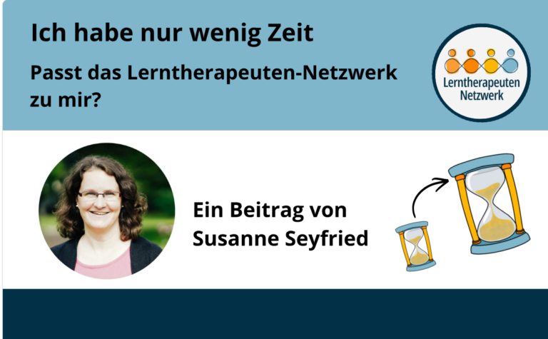 Ich habe nur wenig Zeit – ist das Lerntherapeuten-Netzwerk das Richtige für mich?