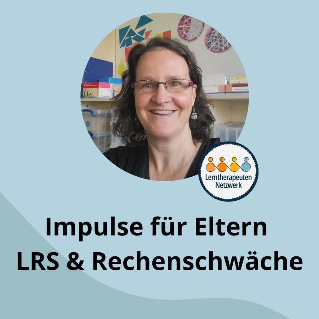 Susanne Seyfried, Gründerin des Lerntherapeuten-Netzwerks, Impulse für Eltern bei LRS und Rechenschwäche